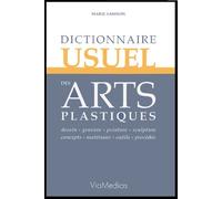 Dictionnaire Usuel Des Arts Plastiques