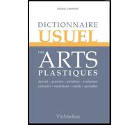 Dictionnaire usuel des arts plastiques