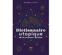 Dictionnaire utopique de la science-fiction (2023)