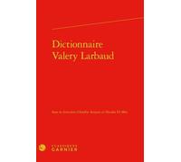 Dictionnaire Valery Larbaud