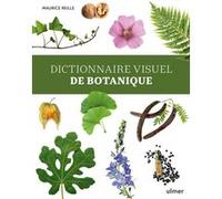 Dictionnaire visuel de botanique Maurice Reille (Auteur)