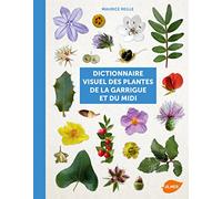 Dictionnaire Visuel Des Plantes De La Garrigue Et Du Midi