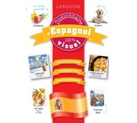 Larousse – Dictionnaire visuel espagnol – Dictionnaire et encyclopédie – Broché
