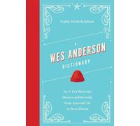Dictionnaire Wes Anderson