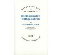 Dictionnaire Wittgenstein Hans-Johann Glock (Auteur), Hélène Roudier de Lara (Traduction), Philippe De Lara (Traduction)