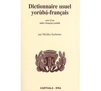 Dictionnaire yoruba-français. Suivi d'un index français-yoruba