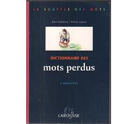 Dictionnaires des mots perdus - l'Obsolète