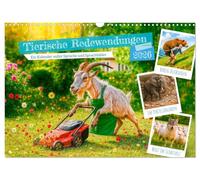 Dictions animaliers - Un calendrier plein de proverbes et d'images linguistiques, Version française (Calendrier mural 2026 DIN A3 portrait), Calendrier CALVENDO mensuel