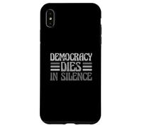 Dicton Patriotique La démocratie Patriote américaine Meurt en Silence Coque pour iPhone XS Max