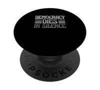 Dicton Patriotique La démocratie Patriote américaine Meurt en Silence PopSockets PopGrip Adhésif