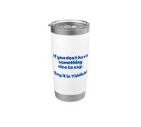 Dicton yiddish drôle Gobelet isotherme en acier inoxydable double paroi