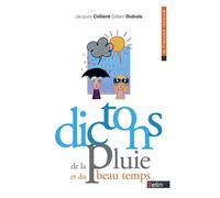 Dictons de la pluie et du beau temps - - Jean Bouffartigue - Belin - Livre