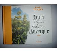 Dictons Proverbes et autres sagesses d'Auvergne