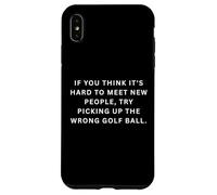 Dictons Sportifs stupides si Vous Pensez qu'il est Difficile de Rencontrer de Nouveaux Coque pour iPhone XS Max