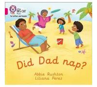 Did Dad nap by Abbie Rushton Abbie Rushton (Auteur)