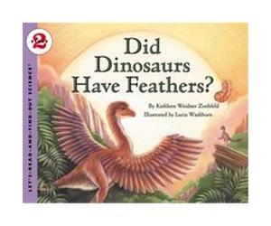 Did Dinosaurs Have Feathers?, Let'S-Read-And-Find-Out Science Books Kathleen Weidner Zoehfeld (Auteur)