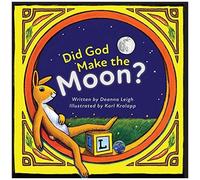 Did God Make The Moon?