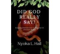 Did God Really Say?