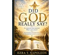 DID GOD REALLY SAY?: Eve answered, Jesus answered, What is your answer?
