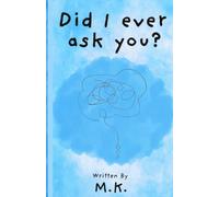 Did I Ever Ask You?