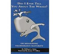 Did I Ever Tell You About the Whale? William L. Nolte (Auteur)