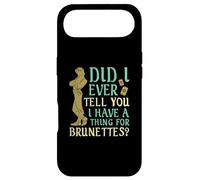 Did I Ever Tell You I Have a Thing for Brunettes ? Coque pour iPhone Air