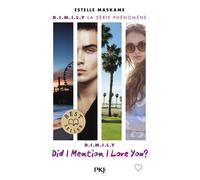 D.I.M.I.L.Y - Tome 1 - Did I Mention I Love You ?