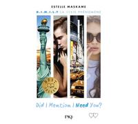 Did I Mention I Need You ? (D.I.M.I.N.Y) - tome 02