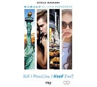 D.I.M.I.L.Y Tome 2 - Did I Mention I Need You ?