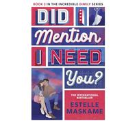 Did I Mention I Need You? (The DIMILY Series): discover what happens next in Eden and Tyler's incredible YA love story