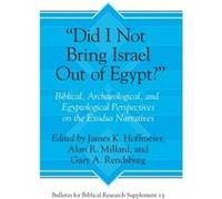 Did I Not Bring Israel Out of Egypt Eisenbrauns (Auteur)