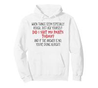 Did I Shit My Pants Today Funny Coworker Sarcastic Work Team Sweat à Capuche