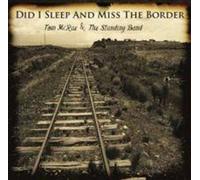 Did I Sleep & Miss The Border