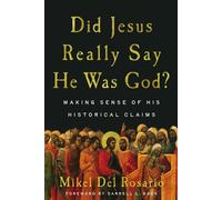Did Jesus Really Say He Was God? Making Sense of His Historical Claims - Darrell L. Bock - IVP Academic - ebook (ePub) - Livre