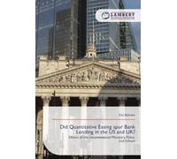 Did Quantitative Easing spur Bank Lending in the US and UK?