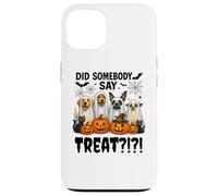 Did Somebody Say Treat Ghost Dogs Lovers Funny Halloween Coque pour iPhone 13