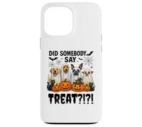 Did Somebody Say Treat Ghost Dogs Lovers Funny Halloween Coque pour iPhone 13 Pro Max