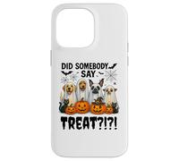 Did Somebody Say Treat Ghost Dogs Lovers Funny Halloween Coque pour iPhone 14 Pro Max