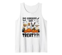Did Somebody Say Treat Ghost Dogs Lovers Funny Halloween Débardeur