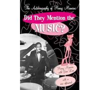 Did They Mention the Music?: The Autobiography of Henry Mancini