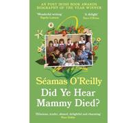Nina Stibbe – Did Ye Hear Mammy Died? – « hilarious, tender, absurd, delightful and charming »