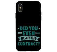 Did You Even Read The Contract Humour légal de l'avocat - Coque pour iPhone X/XS