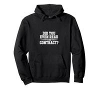 Did You Even Read The Contract Lawyer Legal Humor |- Sweat à Capuche