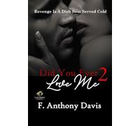 Did you ever love me 2