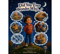 Did You Ever Wonder Why…?: Questions to Spark Curiosity, Conversation, and Imagination