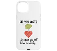 Did You Fart Because You Just Blew Me Away Farting Valentine Coque pour iPhone 15 Plus