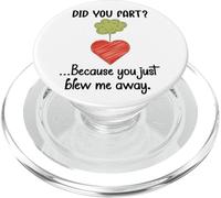 Did You Fart Because You Just Blew Me Away Farting Valentine PopSockets PopGrip pour MagSafe