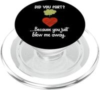 Did You Fart Because You Just Blew Me Away Funny Valentine PopSockets PopGrip pour MagSafe
