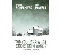 Did You Hear What Eddie Gein Done? (Expanded Edition)