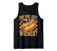 Did You Just Look At My Wiener? Débardeur